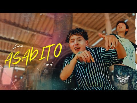 Yarit, LHS, Belizario - ASADITO (Video Oficial)