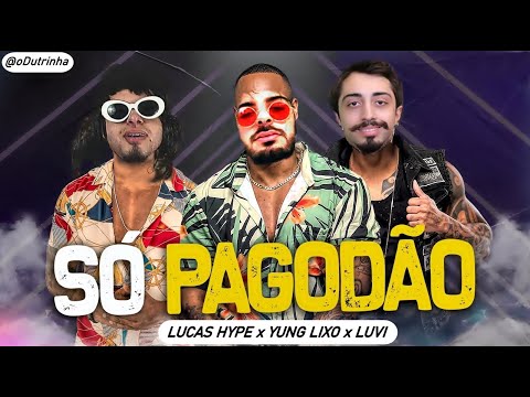 LUCAS HYPE x YUNG LIXO x LUVI - Naná Gang | VERSÃO PAGODÃO | Prod. oDutrinha