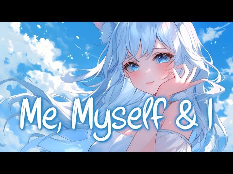 「Nightcore」 Me, Myself & I - Mae Muller ♡ (Lyrics)