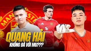 QUANG HẢI CÓ THỂ KHÔNG ĐƯỢC ĐÁ TRẬN GẶP MAN UNITED - CHUYỆN GÌ ĐANG XẢY RA VẬY?