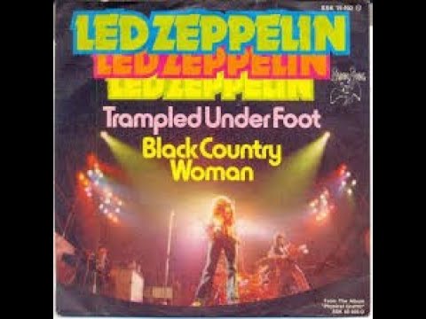 Led Zeppelin Trampled Under Foot Lyrics