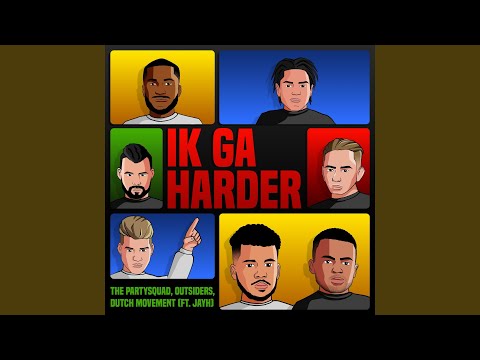 Ik Ga Harder