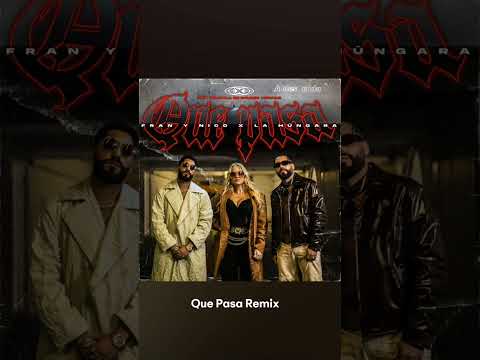 Fran y Nico  Ft La Húngara- Que pasa