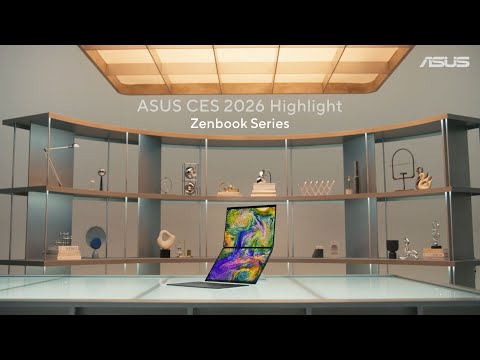 ASUS CES 2026 Highlight | Zenbook Series