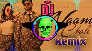 Naam Chale Song Dj Remix Vikram Sarkar | Ghumti Game Chale Goj Me Fame Chale Baby Mix Dj Neeraj Sopu 