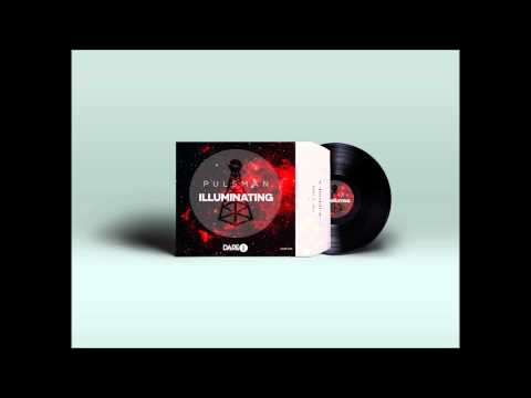 Pulsman - Illuminating (Original Mix)