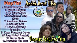 Download lagu Kumpulan 12 Lagu Terbaik Andra Arief Elsa Thomas Fany Zee Yelse mp3 Download lagu Kumpulan 12 Lagu Terbaik Andra Arief Elsa Thomas Fany Zee Yelse mp3