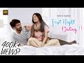 First Night Dating Ft Vetri Vasanth Bhuvaneshwari Kollyboard