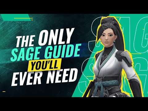 The ONLY Sage Guide You'll EVER NEED - Valorant