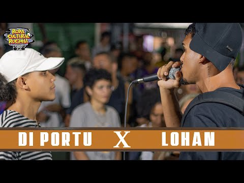 DI PORTU x LOHAN - 2ª FASE - Roda Cultural da Rocinha: 83ª EDIÇÃO