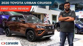 Toyota Urban Cruiser 2020 - First Look Review | Compact SUV for the New Age Urban Buyer | CarWale