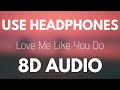 Ellie Goulding Love Me Like You Do 8D AUDIO