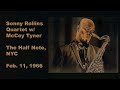 Sonny Rollins Quartet w/ McCoy Tyner, The Half Note, NYC February 11, 1966