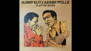 Buddy Guy &amp; Junior Wells -  Messin&#39; With The Kid