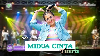 Download lagu ADE ASTRID - MIDUA CINTA - TIARA | ANICA NADA LIVE KARAWANG mp3 Download lagu ADE ASTRID - MIDUA CINTA - TIARA | ANICA NADA LIVE KARAWANG mp3