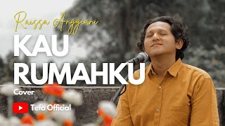 Download lagu Kau Rumahku - Raissa Anggiani [COVER VERSI COWOK] mp3