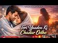 Teri Yaadon Ki Chadar Odhe Official Video Dil Ne Tera Naam Liya Romantic Bollywood Hits Song