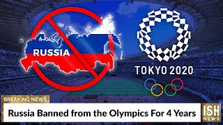 Russia Banned from the Olympics For 4 Years