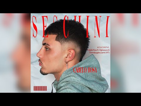 Seschini- Cabelo Rosa ft. Ogtreasure & Lacoste JR (Prod. BTT)