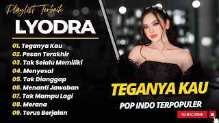 Download lagu LYODRA - TEGANYA KAU - PESAN TERAKHIR - TAK SEALALU MEMILIKI || POP TOP CHARTTERPOPULER 2026 mp3 Download lagu LYODRA - TEGANYA KAU - PESAN TERAKHIR - TAK SEALALU MEMILIKI || POP TOP CHARTTERPOPULER 2026 mp3