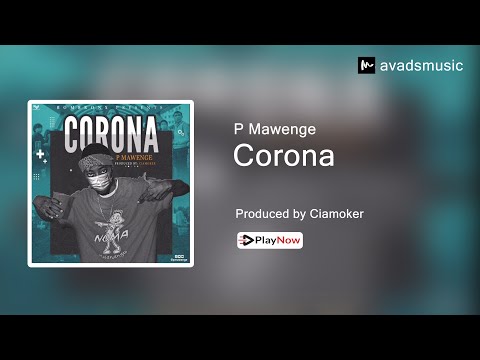 P Mawenge - Corona (Official Audio)