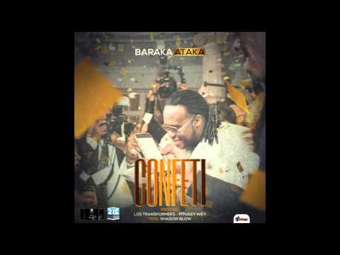 Baraka - Confeti (Prod By Los Transformers, Pitukey & Shadow Blow)