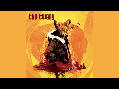 The Twang - The Neighbour (Official Audio)