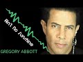 Gregory Abbott Ain't No Sunshine