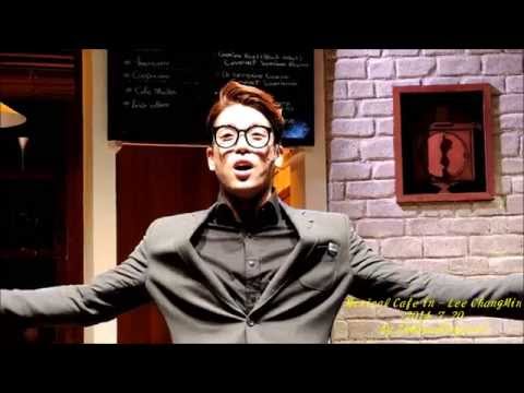 [HD]20140720 Musical Cafe in - Lee ChangMin