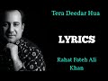 TERA DEEDAR HUA LYRICS RAHAT FATEH ALI KHAN PRITAM SAYEED Q EMRAAN H ESHA G JANNAT 2 N L
