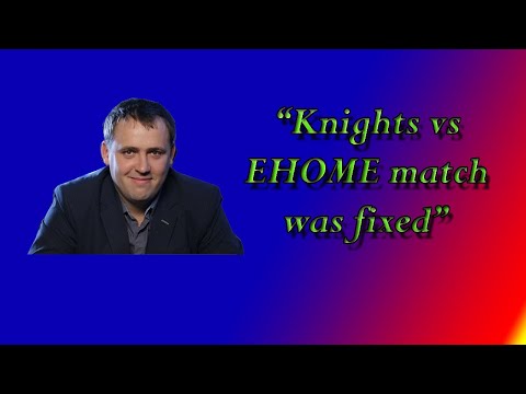 Knights vs EHOME Match fixing issue - One of the most bizarre  game on Dota 2 history