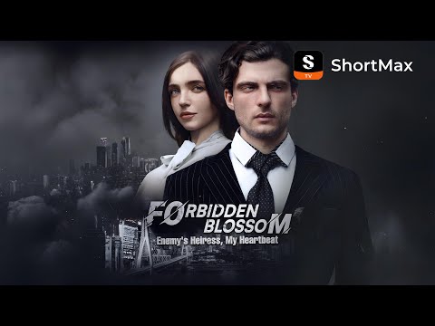 📺【FULL】Forbidden Blossom: Enemy's Heiress, My Heartbeat | Watch the full episode on the ShortMax app