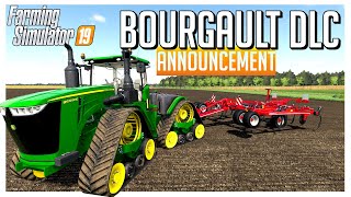 BOURGAULT DLC ANNOUNCEMENT  | THE FARM SIM SHOW | FARMING SIMULATOR 19