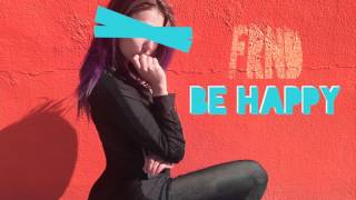 FRND - Be Happy