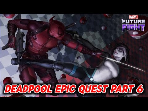 Deadpool Epic Quest | Part 6 | Marvel Future Fight HINDI INDIA 2018 MFF