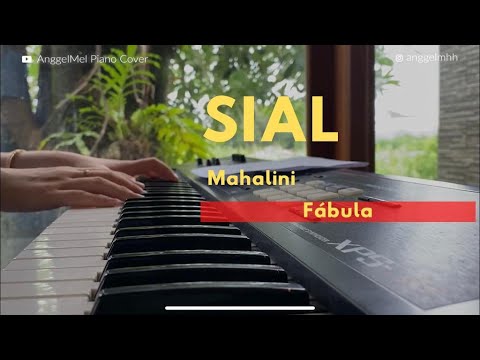 Sial - Mahalini (Piano Cover) with Lyrics by AnggelMel
