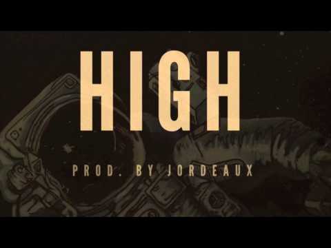 "High" (Prod. By Jordeaux) *November 2014*