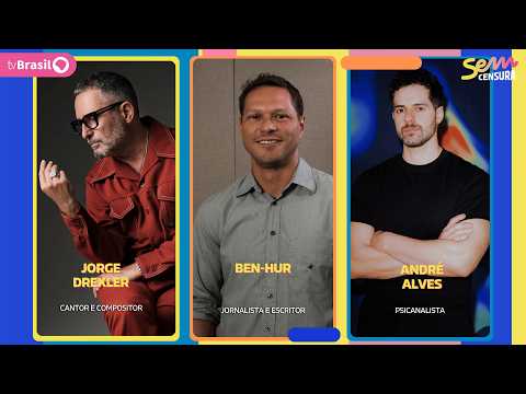 🔴 SEM CENSURA RECEBE JORGE DREXLER, BEN-HUR E ANDRÉ ALVES