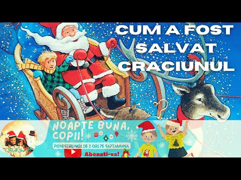 🎅 CUM A FOST SALVAT CRACIUNUL🎄