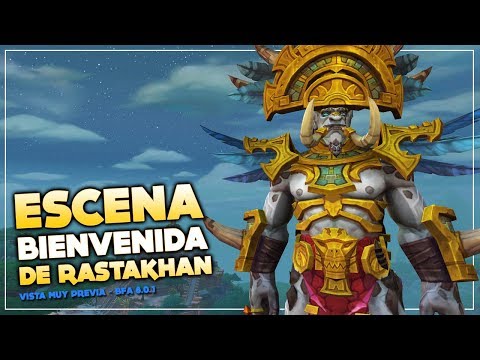 Escena Bienvenida de Rastakhan a Zandalar (vista previa) | Battle for Azeroth