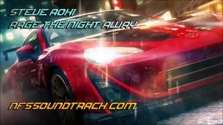 Steve Aoki - Rage The Night Away (Need For Speed No Limits Soundtrack)