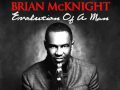 Brian McKnight "What I've Been Waiting For" / Evolution Of A Man In Stores & Online 10.27