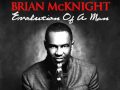 Brian McKnight "What I've Been Waiting For" / Evolution Of A Man In Stores & Online 10.27