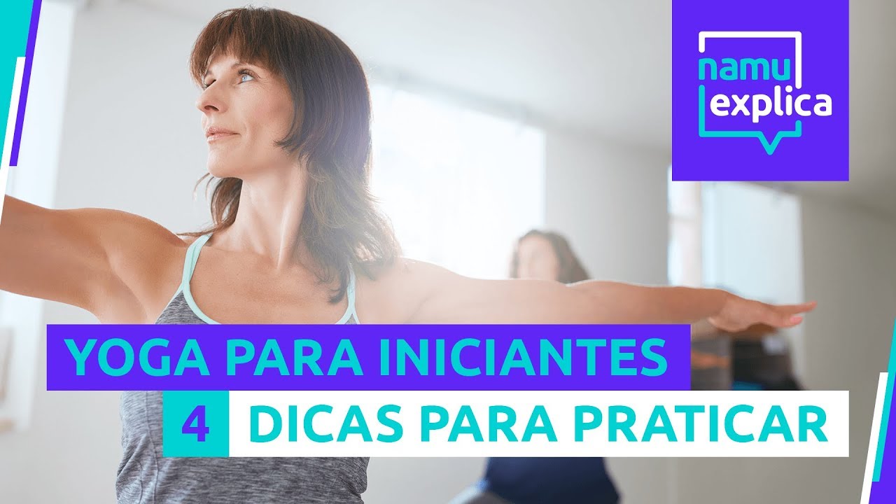 Yoga para iniciantes:  4 dicas para quem quer começar a praticar