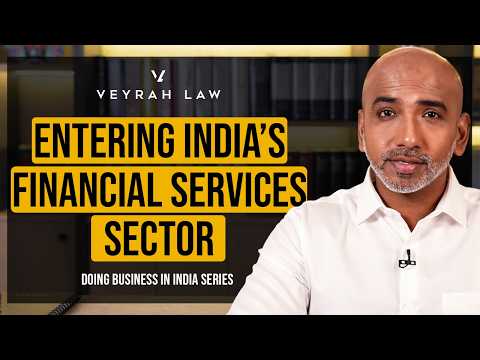 Entry Strategy for India’s Financial Services Sector | Doing Business in India | Episode 19