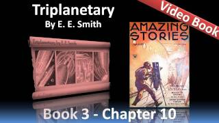 Chapter 10 - Triplanetary by E. E. Smith - Within the Red Veil