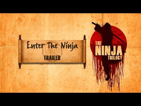 Enter the Ninja