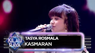 Download lagu Tasya Rosmala [KASMARAN] - Road To Kilau Raya (30/6) mp3