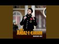 Unke Andaz E Karam