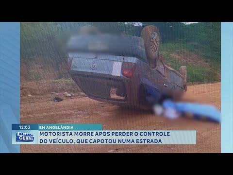 Capotamento: motorista morre após perder o controle do veículo em estrada de Angelândia.